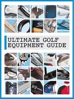 Ultimate Golf Equipment Guide